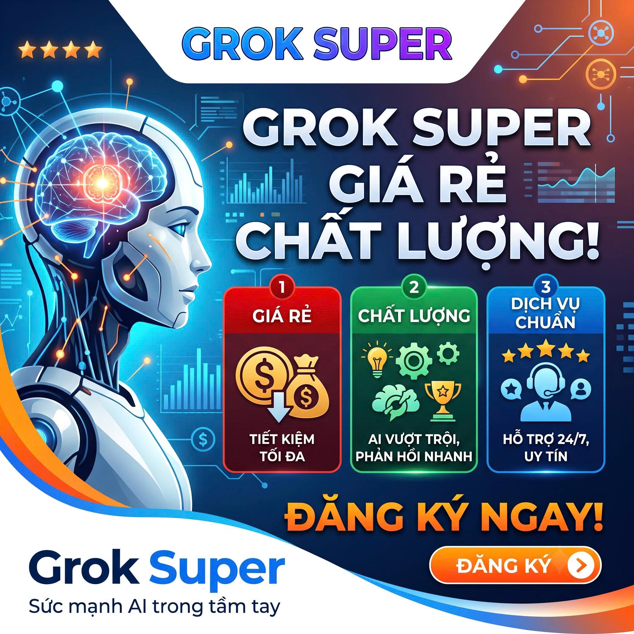 Grok Super - Giá Rẻ Chất Lượng